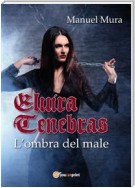 Elvira Tenebras - L'ombra del male
