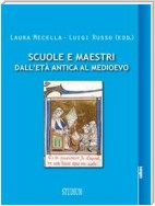 Scuole e maestri dall'età antica al Medioevo