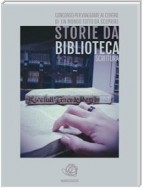 Storie da musei, archivi e biblioteche - i racconti