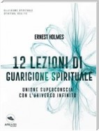 12 lezioni di guarigione spirituale