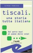 Tiscali. Una storia tutta italiana