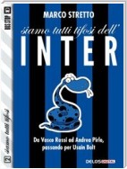 Siamo tutti tifosi dell'Inter