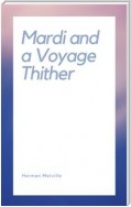 Mardi and a Voyage Thither