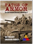 Paths of Armor: The Fifth Armored Division in World War II