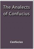 The analects of Confucius