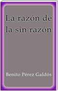 La razón de la sin razón