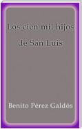 Los cien mil hijos de San Luis