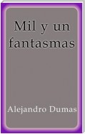 Mil y un fantasmas I