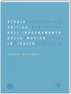 Storia Critica Dell'Insegnamento Della Musica In Italia