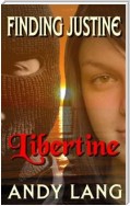 Finding Justine - Libertine