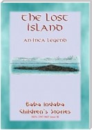 THE LOST ISLAND - An Inca Legend