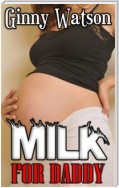 Milk For Daddy