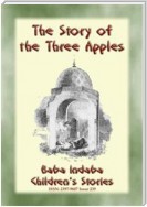 THE STORY OF THE THREE APPLES - A Children's Story from 1001 Arabian Nights