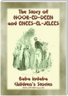THE STORY OF NOOR-ED-DEEN AND ENEES-EL-JELEES - A Tale from the Arabian Nights