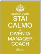 Stai calmo e diventa Manager Coach