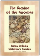 THE FAMINE OF THE GNOMES - A Norse Children’s Story