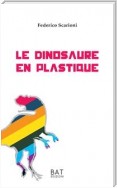 Le dinosaure en plastique