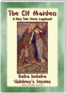 THE ELF MAIDEN - A Norse Fairy Tale