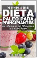Dieta Paleo Para Principiantes - Reveladas As Top 50 Receitas De Batidos Paleo!
