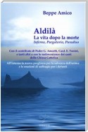 Aldilà - la vita dopo la morte - Inferno, Purgatorio, Paradiso