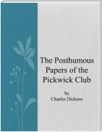 The Posthumous Papers of the Pickwick Club