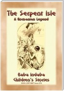 THE SERPENT ISLE - A Story of an Adventure during Ovid's Exile