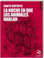 La noche en que los animales hablan