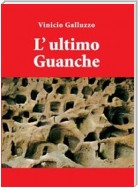 L'ultimo guanche