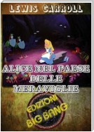 Alice nel Paese delle meraviglie: Versione illustrata