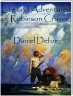 Life and Adventures of Robinson Crusoe