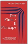Der Fürst / Il Principe (Zweisprachige Ausgabe: Deutsch - Italienisch / Edizione bilingue: tedesco - italiano)
