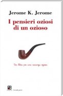 I pensieri oziosi di un ozioso