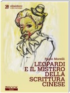 Leopardi e il mistero della scrittura cinese