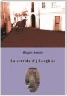 La corrida d'j Longhisi