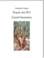 Progetto Arte 2015 - Carmela Sammartino