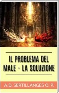 Il Problema del Male - La Soluzione