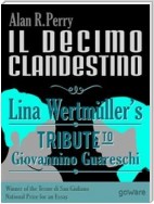 Il decimo clandestino: Lina Wertmüller’s Tribute to Giovannino Guareschi