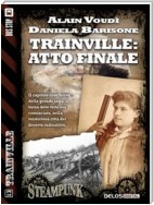 Trainville: atto finale