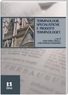 Terminologie specialistiche e prodotti terminologici