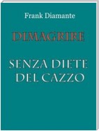 Dimagrire senza diete del cazzo