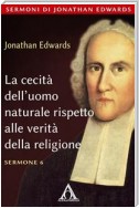 La cecità dell'uomo naturale rispetto alla verità della religione