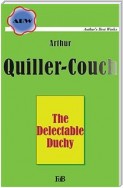 The Delectable Duchy