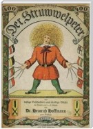 Der Struwwelpeter oder Lustige Geschichten und drollige Bilder (400. Auflage 1917)