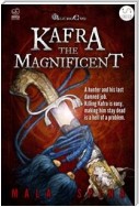 Kafra the Magnificent