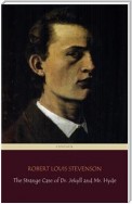 The Strange Case of Dr. Jekyll and Mr. Hyde (Centaur Classics) [The 100 greatest novels of all time - #84]