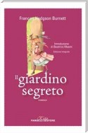 Il giardino segreto. Unico con apparato didattico