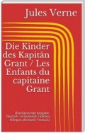 Abenteuer des Kapitän Hatteras / Les aventures du capitaine Hatteras (Zweisprachige Ausgabe: Deutsch - Französisch / Édition bilingue: allemand - français)