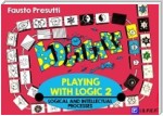 Playing with Logic 2