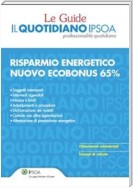 Le Guide - Il Quotidiano Ipsoa - Risparmio energetico nuovo ecobonus 65%