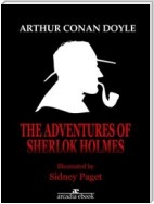 The Adventures of Sherlock Holmes (Illustrated)